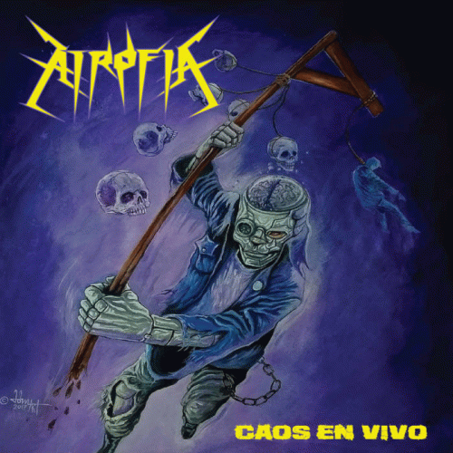 Atrofia : Caos en Vivo